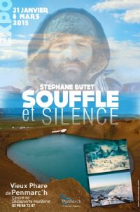 Souffle et Silence de Stéphane Butet. Du 31 janvier au 8 mars 2015 à Penmarch. Finistere. 